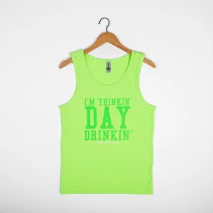 ‘I’m Thinkin’ Day Drinkin’ Neon Green Tank Top